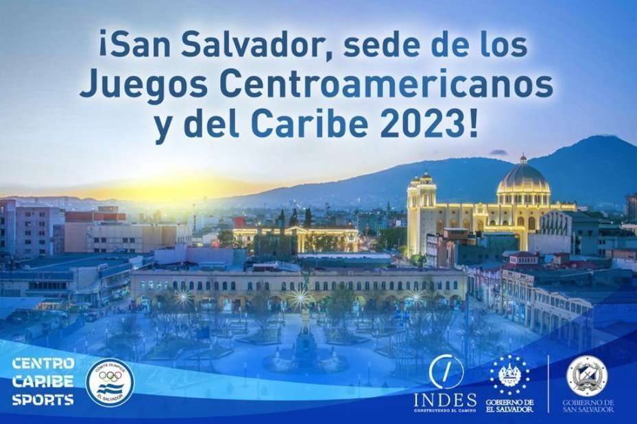 San Salvador será la sede de los Juegos Centroamericanos y del Caribe
